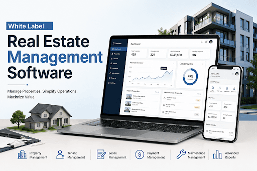 Custom White Label Real Estate Management Software Development